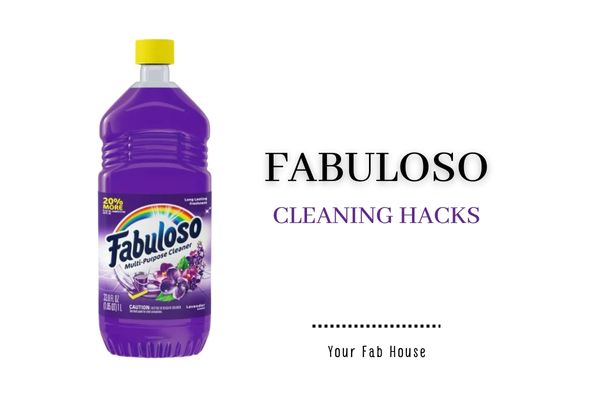 fabuloso cleaning hacks , cleaning with fabuloso hacks